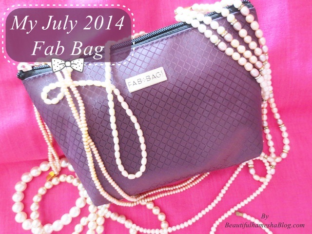My July 2014 Fab Bag