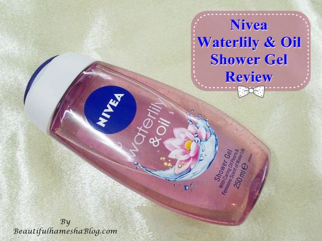 nivea waterlily & oil shower gel