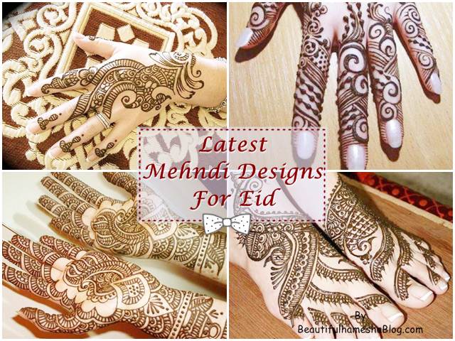 Latest-Mehndi-Designs-For-Eid, Happy Eid and Get Ready for Eid