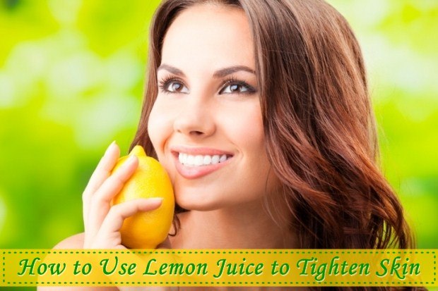 How to Use Lemon Juice to Tighten Skin