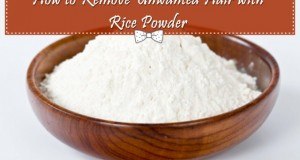 How to Remove Unwanted Hair with Rice Powder