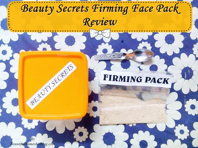 Beauty Secrets Firming Face Pack Review