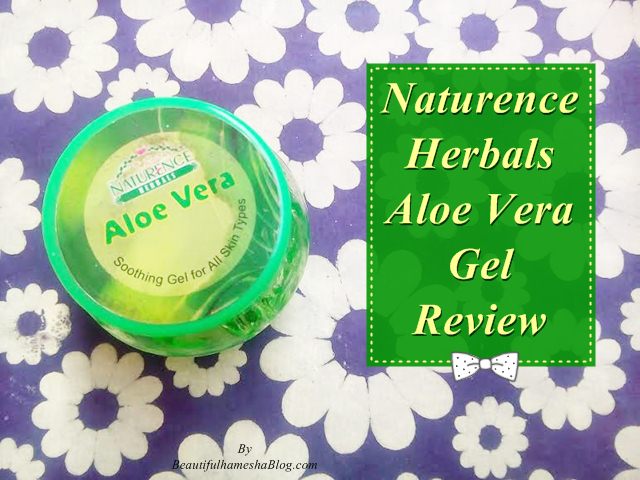 Naturence Herbals Aloe Vera Gel Review