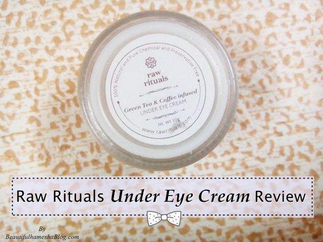 Raw Rituals Under Eye Cream Review