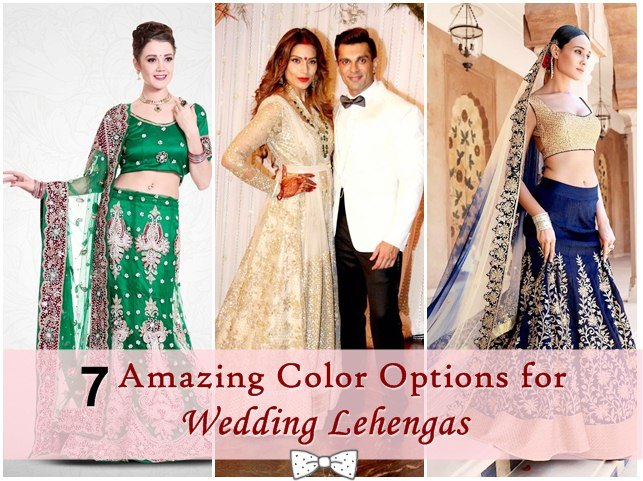 7 Amazing Color Options for Wedding Lehengas