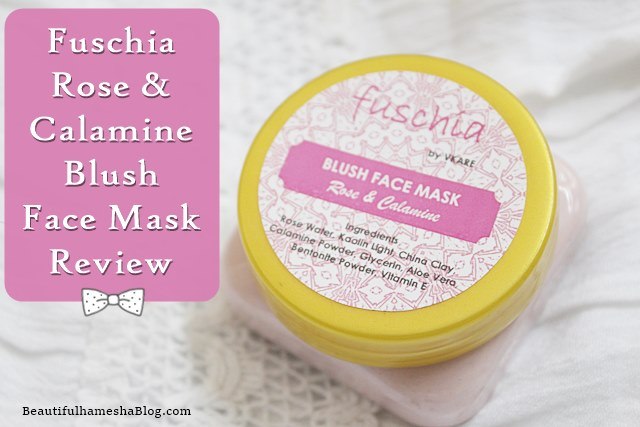 Fuschia Rose & Calamine Blush Face Mask Review, Fuschia Rose & Calamine Blush Face Mask, Fuschia Face Mask, Natural Face Mask, Face Mask